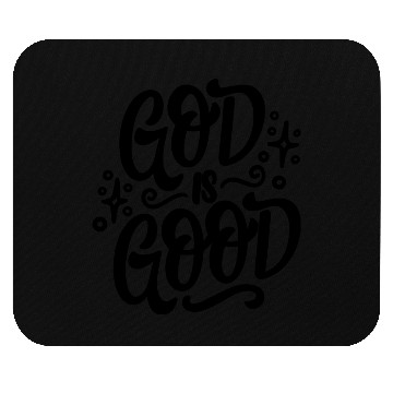 Discover God is Good Mouse Pads