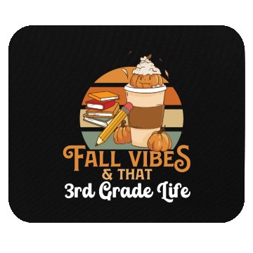 Discover Fall Vibes That 3rd Grade Life Third Grader Mouse Pads