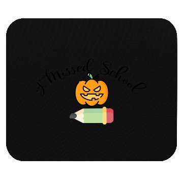 Discover Funny I Missed School Halloween Mouse Pads