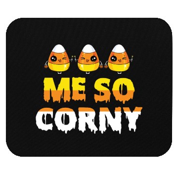 Discover Me So Corny Candy Corn Funny Halloween Mouse Pads