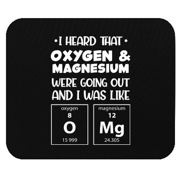Discover Funny Omg Periodic Table Science Chemistry Geek Mouse Pads