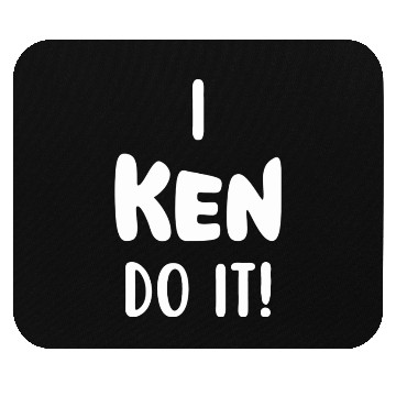 Discover Funny Ken quote Mouse Pads and apparel design
