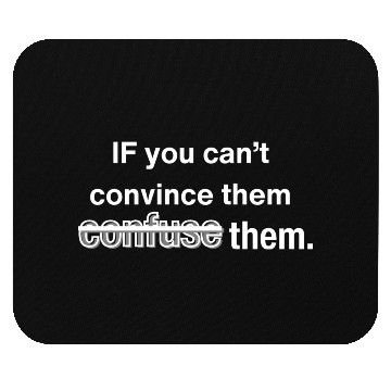 Discover Convince or Confuse? Typography Art Mouse Pads