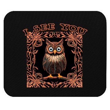 Discover I see you owl Mouse Pads