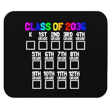 Discover Class Of 2036 Back To School Kindergartengrow with Mouse Pads