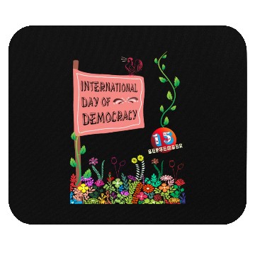 Discover world day of Democracy Mouse Pads
