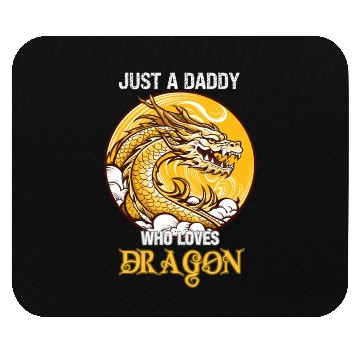 Discover Just A Daddy Who Loves Dragon Mouse Pads