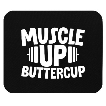 Discover Muscle Up Buttercup 2 Mouse Pads