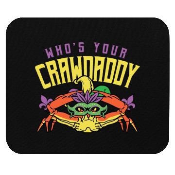 Discover Who's Your Crawdaddy Mardi Gras Mouse Pads
