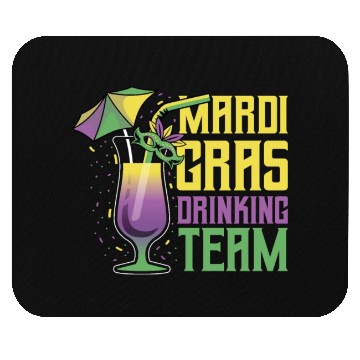 Discover Mardi Gras Drinking Team Mouse Pads