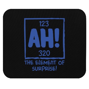 Discover Ah The Element of Surprise Chemistry Science Humor Mouse Pads