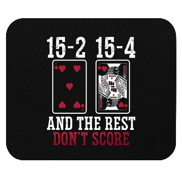 Discover Cribbage 15-2 15-4 And The Rest Loves Board Game Mouse Pads