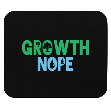 Discover Green Blue Nope Growth Mouse Pads
