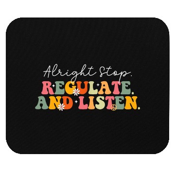 Discover School Counselor Teacher Alright Stop Regulate Mouse Pads