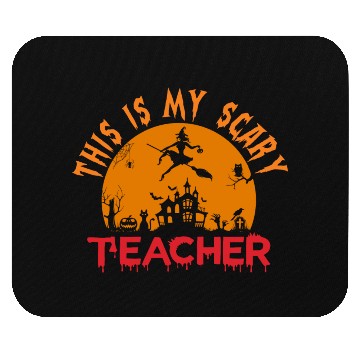 Discover This Is My Scary Teacher Mouse Pads