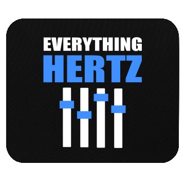 Discover Everything Hertz Sound Engineer Mouse Pads