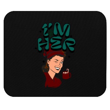 Discover Im Her! Christmas/ Mrs. Claus design Mouse Pads