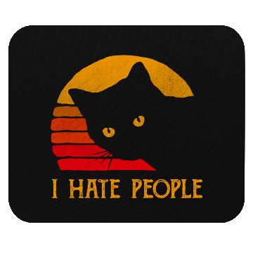 Discover Cat I Hate People Mouse Pads
