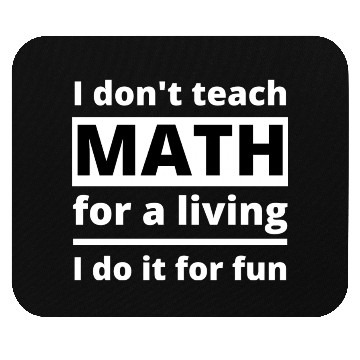 Discover Math Teacher Teaching School Funny Quote Saying Mouse Pads