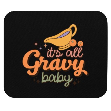Discover It s all Gravy Baby Mouse Pads