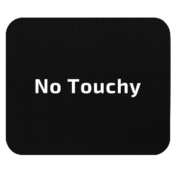 Discover No touchy Mouse Pads