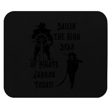 Discover Pirate Jargon Day Mouse Pads