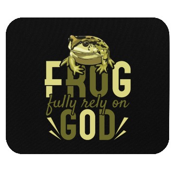 Discover Frog Fully Rely On God Mouse Pads