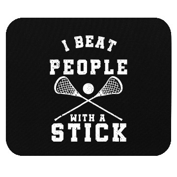 Discover I Beat People With A Stick Mouse Pads