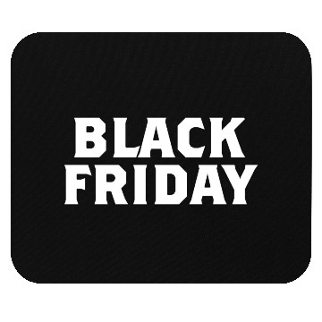 Discover Black Friday Mouse Pads