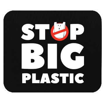 Discover Stop Big Plastic Save The Planet Environmental Mouse Pads