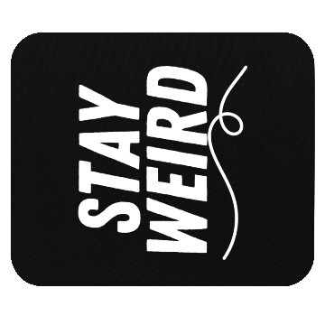 Discover Stay Weird Mouse Pads