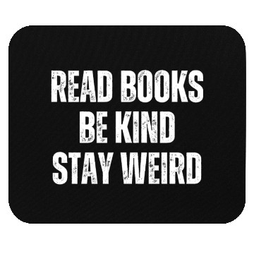 Discover Read Books Be Kind Stay Weird Teacher Mouse Pads