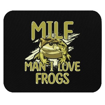 Discover MILF Man I Love Frogs Mouse Pads