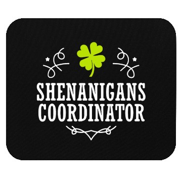 Discover Shenanigans Coordinator St Patrick's Day Mouse Pads