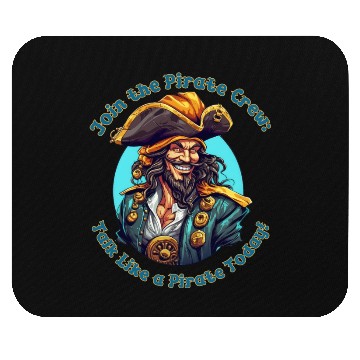 Discover Join the Pirate Crew: Talk Like a Pirate Today! Mouse Pads