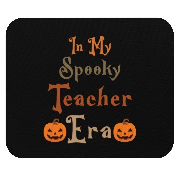 Discover Funny Ghost, In My Spooky Teacher Era, Teacher Mouse Pads