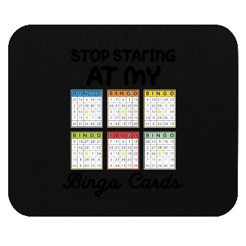 Discover Funny Bingo Queen Stop Staring At My Bingo Cards Mouse Pads