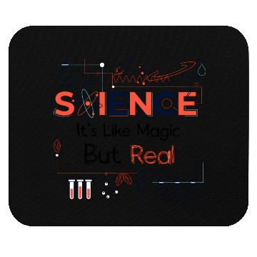 Discover Science - It's Like Magic, But Real. Mouse Pads