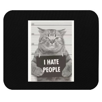 Discover I hate people cat Mouse Pads