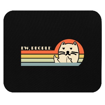 Discover Ew , people Mouse Pads