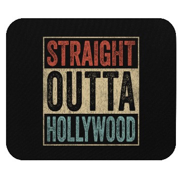 Discover California Straight Outta Hollywood Mouse Pads