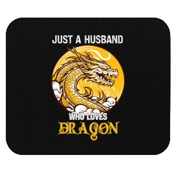 Discover Just A Husband Who Loves Dragon Mouse Pads