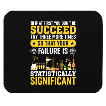 Discover If At First You Don't Succeed - Data Science Stati Mouse Pads