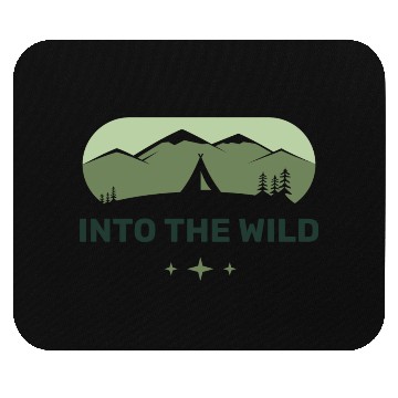Discover Camping - Into the Wild Mouse Pads
