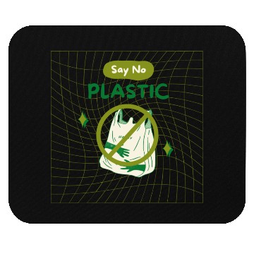 Discover EARTH DAY SAY NO PLASTIC Mouse Pads