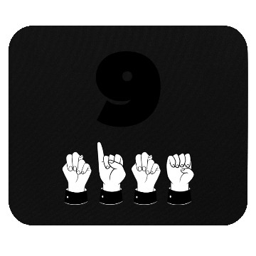 Discover Sign Language ASL Number 9 - Nine Years Old Mouse Pads