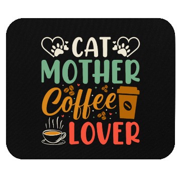 Discover Cat Mother Coffee Lover Mouse Pads