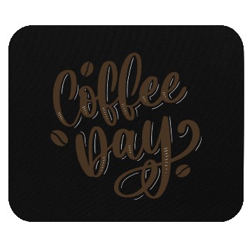 Discover Coffee day Mouse Pads