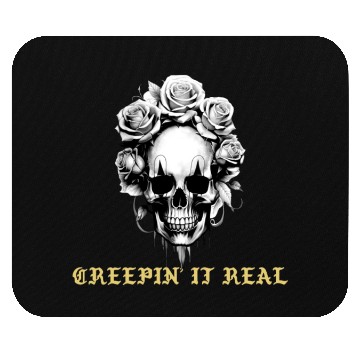 Discover Creepin it real Mouse Pads