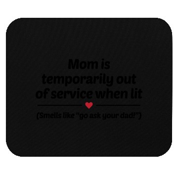 Discover Go Ask Your Dad Mouse Pads